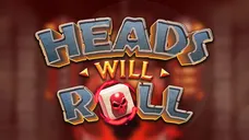 Heads Will Roll
