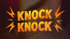 Knock Knock