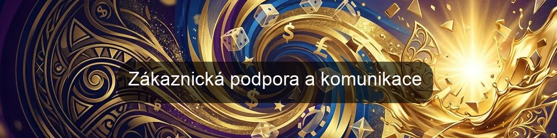 Zákaznická podpora a komunikace Zákaznická podpora a komunikace